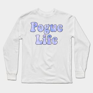 Tie Dye Purple Pogue Life Long Sleeve T-Shirt